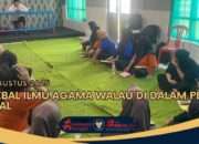 Mempertebal Ilmu Agama Walau di Dalam Penjara Lapas Tegal