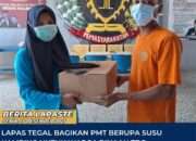 Lapas Tegal Bagikan PMT Berupa Susu Kambing untuk Warga Binaan TBC
